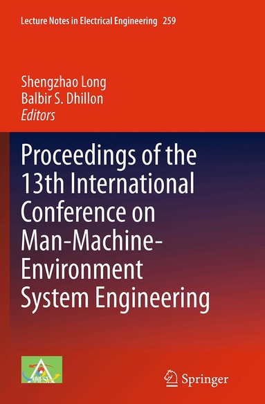 Shengzhao Long, Balbir S. Dhillon - Proceedings of the 13th International Conference on Man-Machine-Environment System Engineering, Häftad