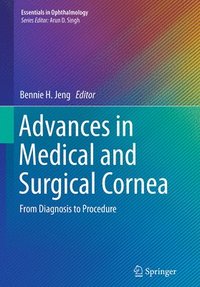 bokomslag Advances in Medical and Surgical Cornea