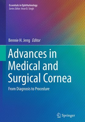 Advances in Medical and Surgical Cornea 1