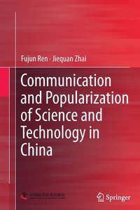 bokomslag Communication and Popularization of Science and Technology in China