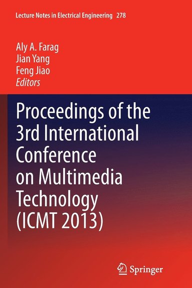 bokomslag Proceedings of the 3rd International Conference on Multimedia Technology (ICMT 2013)