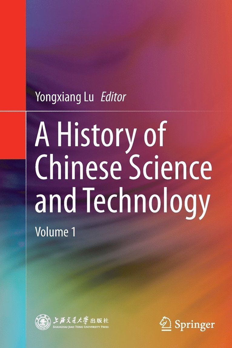 A History of Chinese Science and Technology 1