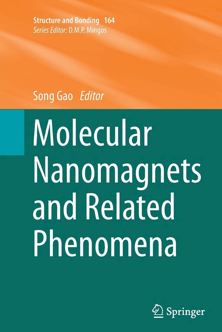 Song Gao - Molecular Nanomagnets and Related Phenomena, Häftad
