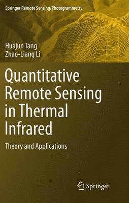 Quantitative Remote Sensing in Thermal Infrared 1