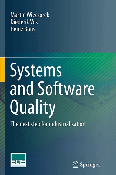 Martin Wieczorek, Diederik Vos, Heinz Bons - Systems and Software Quality, Häftad