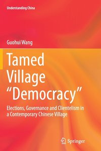 bokomslag Tamed Village "Democracy"