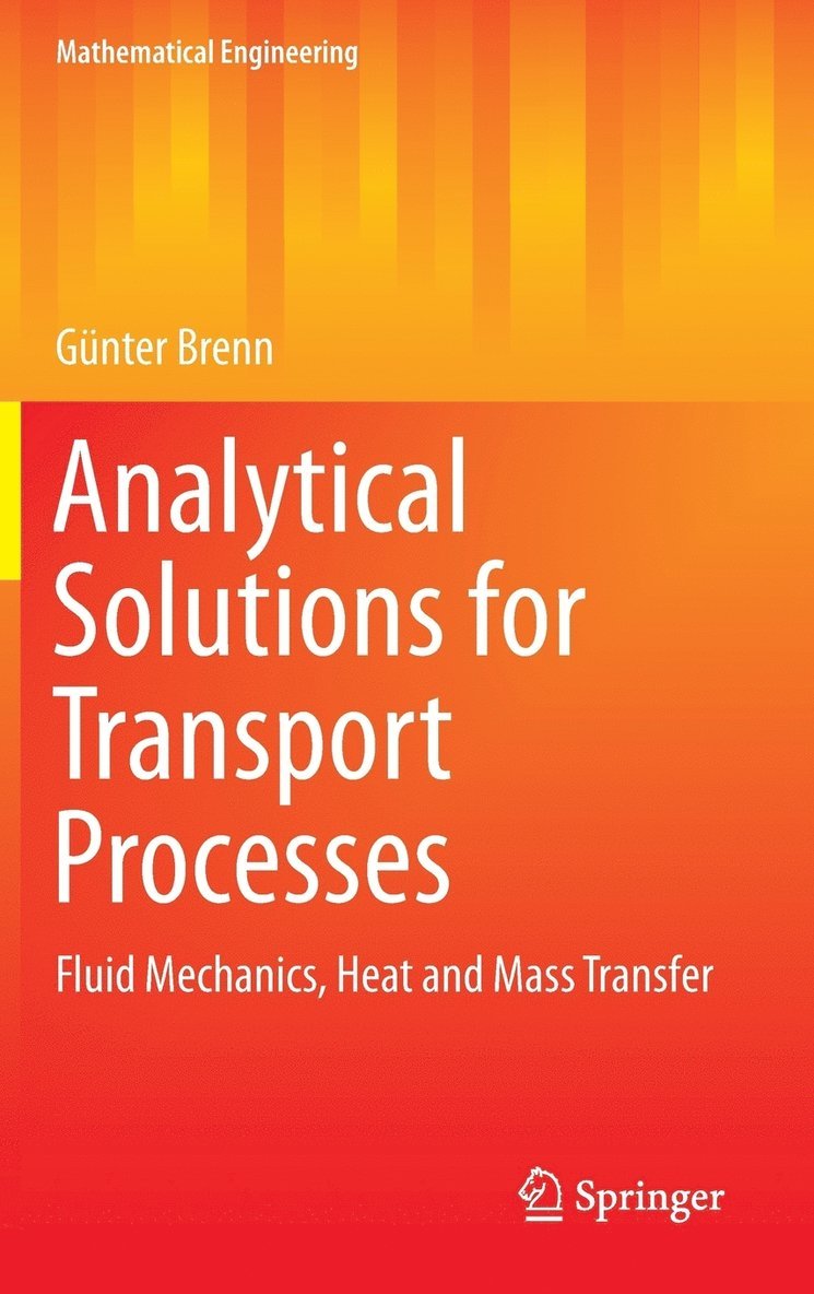 Analytical Solutions for Transport Processes 1
