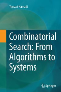 bokomslag Combinatorial Search: From Algorithms to Systems