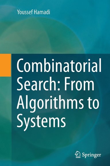 bokomslag Combinatorial Search: From Algorithms to Systems