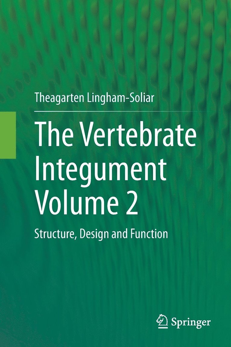 The Vertebrate Integument Volume 2 1