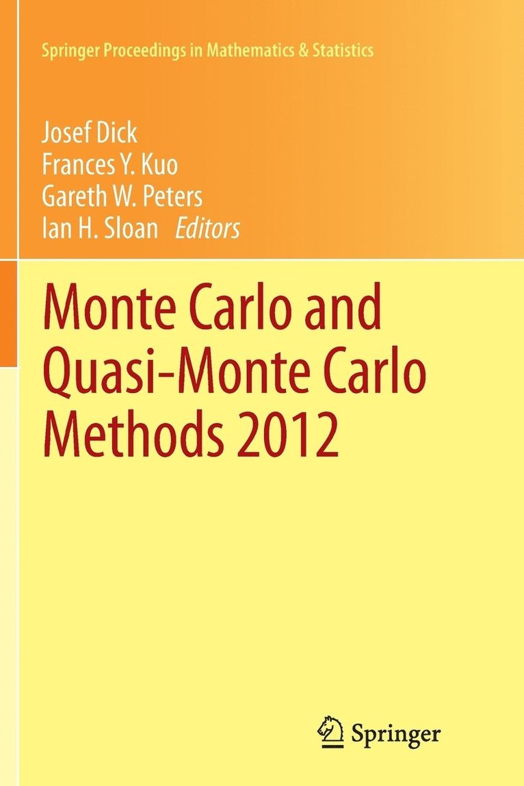 Josef Dick, Frances Y. Kuo, Gareth W. Peters, Ian H. Sloan - Monte Carlo and Quasi-Monte Carlo Methods 2012, Häftad