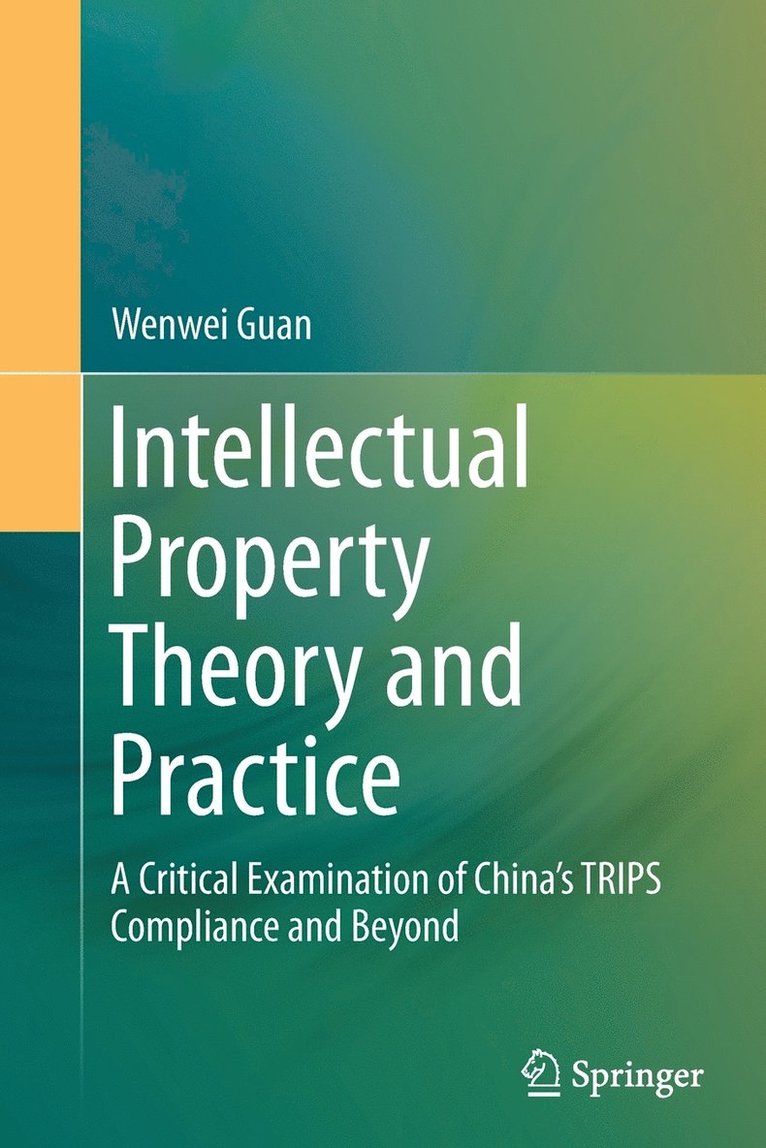 Intellectual Property Theory and Practice 1