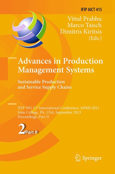 Vittal Prabhu, Marco Taisch, Dimitris Kiritsis - Advances in Production Management Systems. Sustainable Production and Service Supply Chains, Häftad