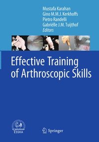 bokomslag Effective Training of Arthroscopic Skills