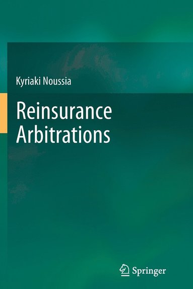 bokomslag Reinsurance Arbitrations