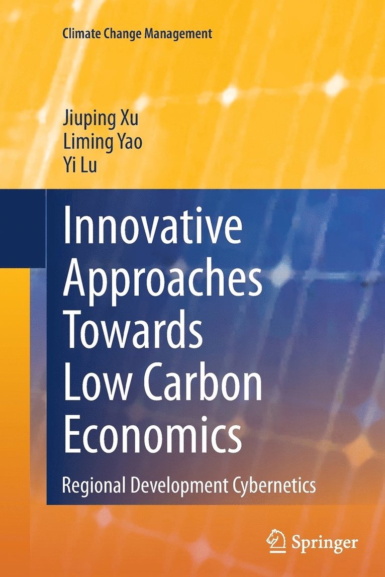 Innovative Approaches Towards Low Carbon Economics 1