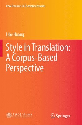 bokomslag Style in Translation: A Corpus-Based Perspective