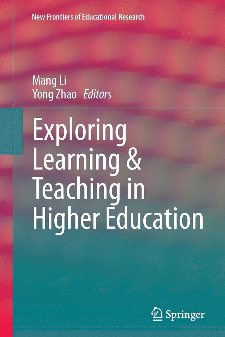 Exploring Learning & Teaching in Higher Education 1