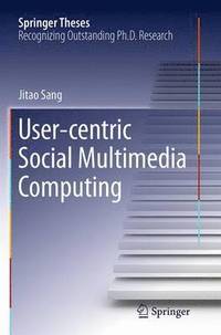 bokomslag User-centric Social Multimedia Computing