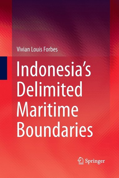 bokomslag Indonesias Delimited Maritime Boundaries