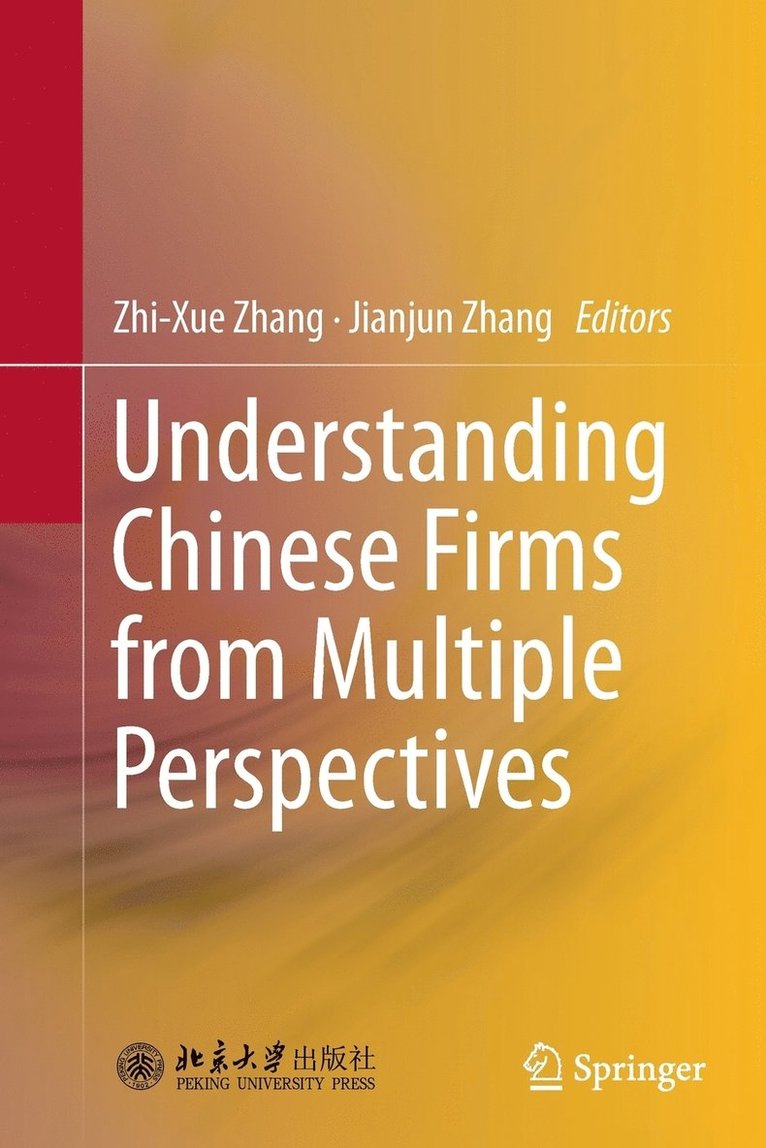 Understanding Chinese Firms from Multiple Perspectives 1