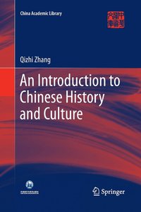 bokomslag An Introduction to Chinese History and Culture