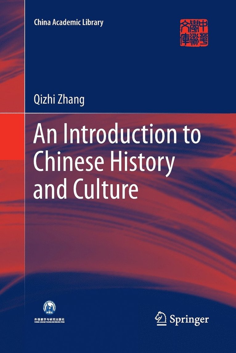 Qizhi Zhang - Introduction to Chinese History and Culture, Häftad