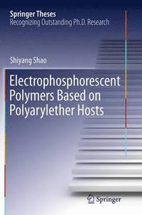 bokomslag Electrophosphorescent Polymers Based on Polyarylether Hosts