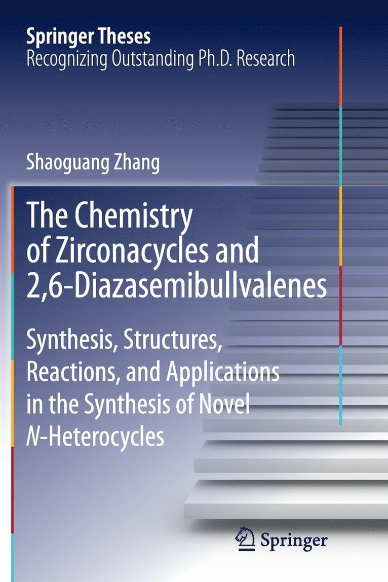 The Chemistry of Zirconacycles and 2,6-Diazasemibullvalenes 1