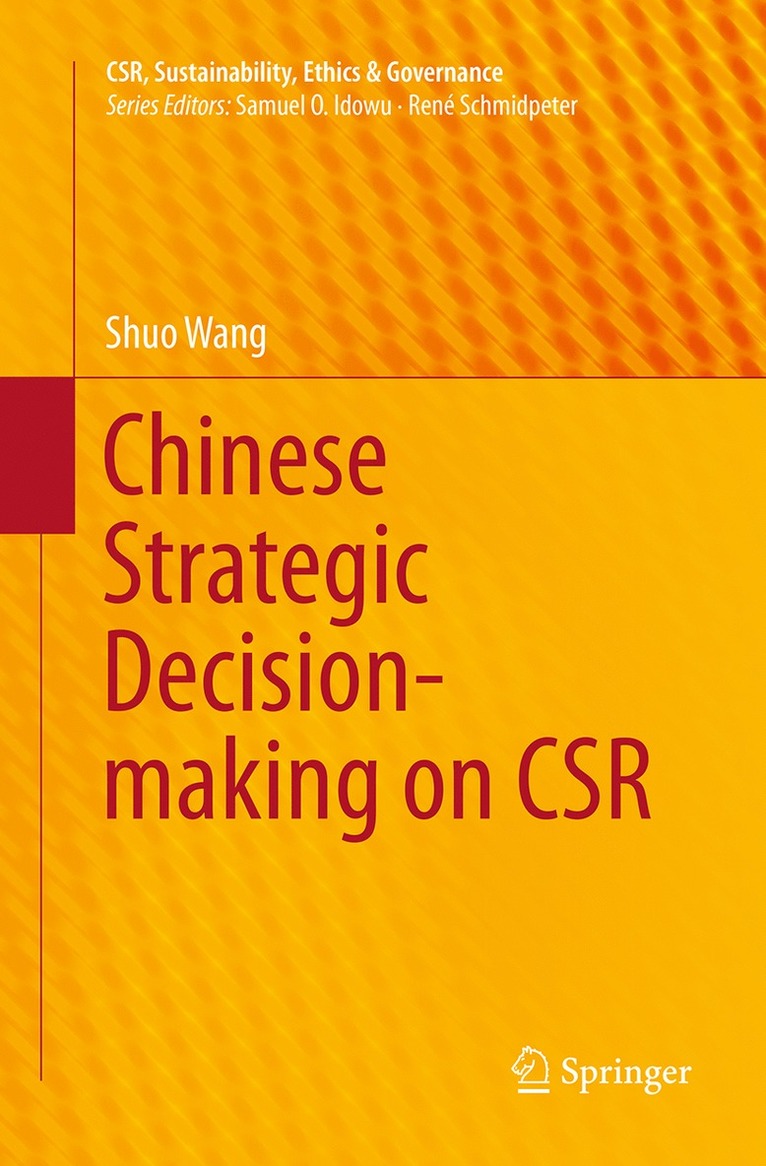 Chinese Strategic Decision-making on CSR 1