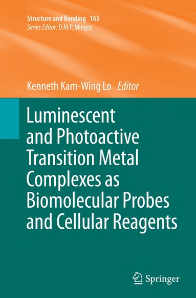 bokomslag Luminescent and Photoactive Transition Metal Complexes as Biomolecular Probes and Cellular Reagents