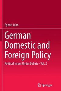 bokomslag German Domestic and Foreign Policy