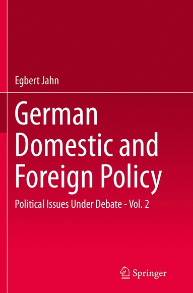 bokomslag German Domestic and Foreign Policy