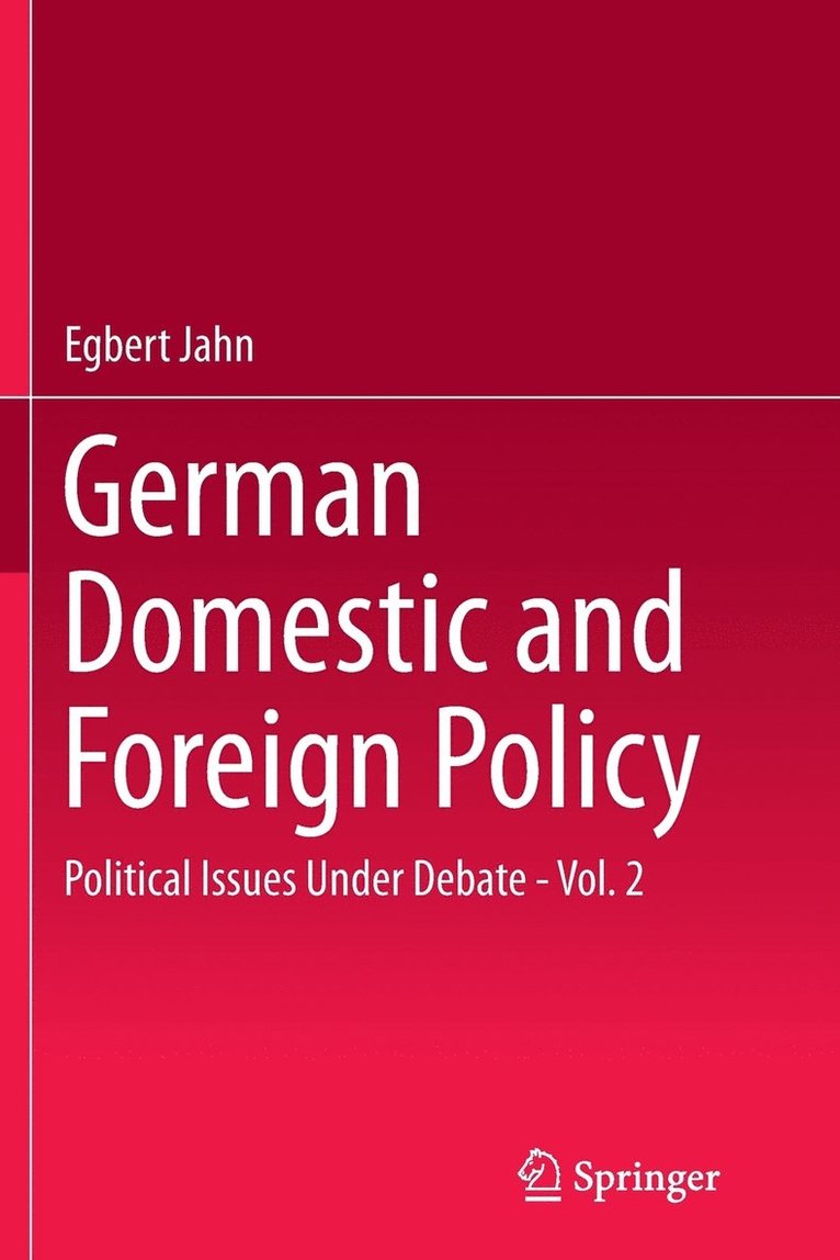 Egbert Jahn - German Domestic and Foreign Policy, Häftad