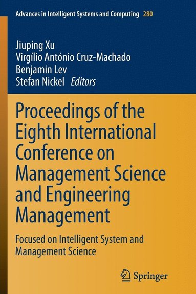 bokomslag Proceedings of the Eighth International Conference on Management Science and Engineering Management