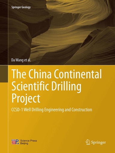 Da Wang, Wei Zhang, Xiaoxi Zhang, Guolong Zhao, Ruqiang Zuo, Jialu Ni, Gansheng Yang, Jun Jia, Kaihua Yang, Yongyi Zhu, Wenwei Xie, Wenjian Zhu, Peifeng Zhang, Lasheng Fan, Jianliang Ye, Yongping Wang - China Continental Scientific Drilling Project, Häftad