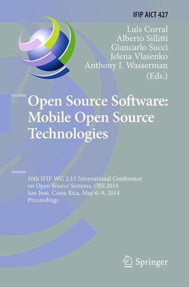 Luis Corral, Alberto Sillitti, Giancarlo Succi, Jelena Vlasenko, Anthony I. Wasserman - Open Source Software: Mobile Open Source Technologies, Häftad
