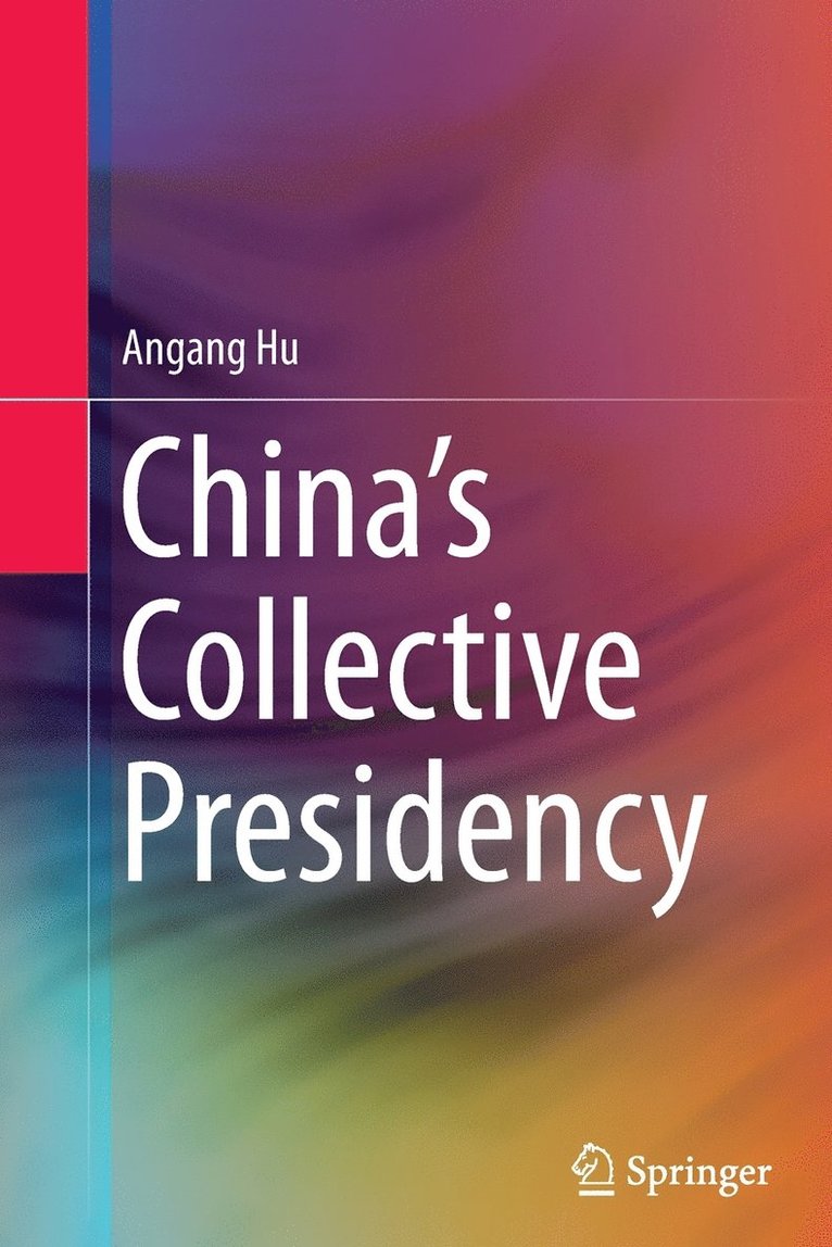 Chinas Collective Presidency 1