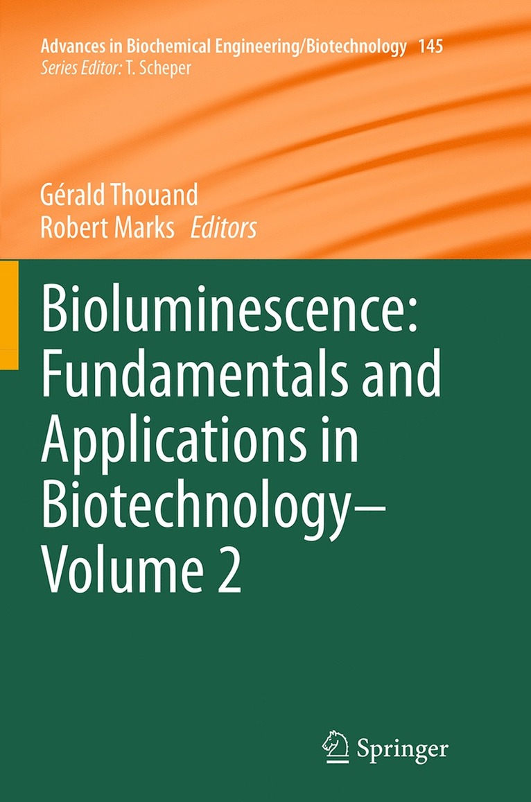 Gérald Thouand, Robert Marks - Bioluminescence: Fundamentals and Applications in Biotechnology - Volume 2, Häftad