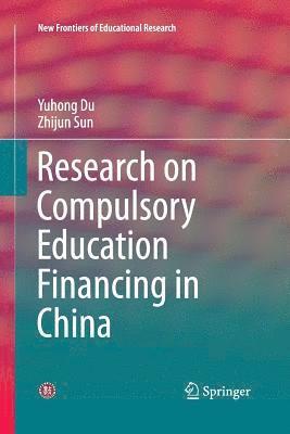 Research on Compulsory Education Financing in China 1