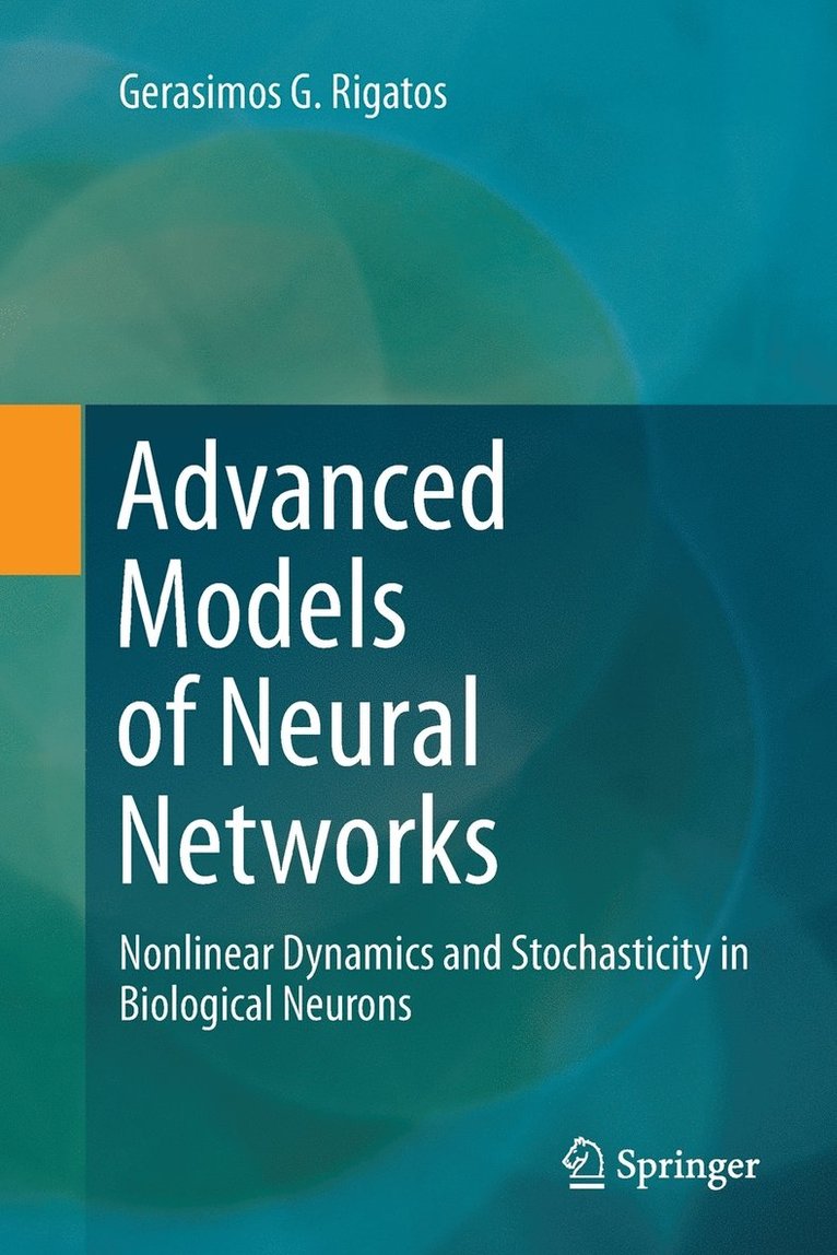 Advanced Models of Neural Networks 1