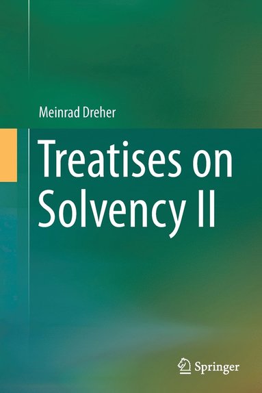 bokomslag Treatises on Solvency II