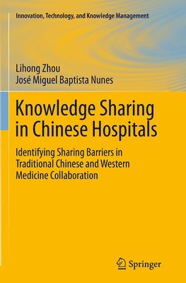 Knowledge Sharing in Chinese Hospitals 1