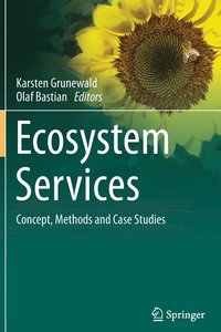 bokomslag Ecosystem Services  Concept, Methods and Case Studies