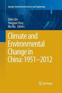 bokomslag Climate and Environmental Change in China: 19512012