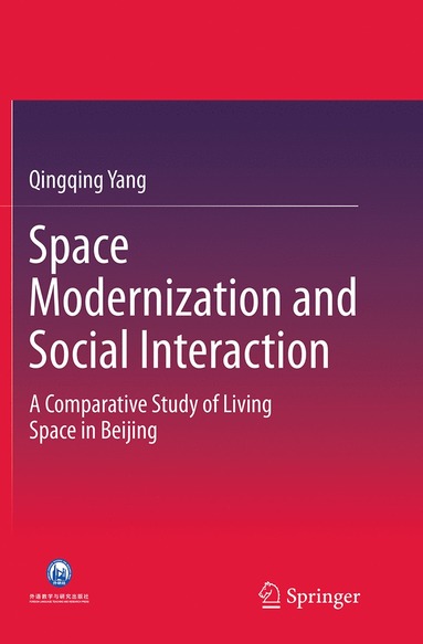 bokomslag Space Modernization and Social Interaction