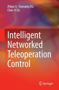 bokomslag Intelligent Networked Teleoperation Control