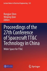 bokomslag Proceedings of the 27th Conference of Spacecraft TT&C Technology in China