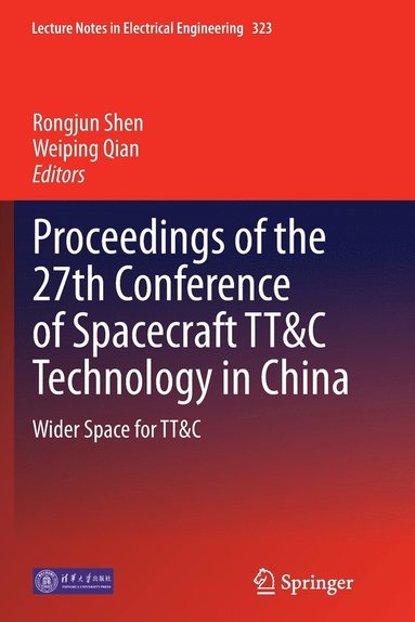 bokomslag Proceedings of the 27th Conference of Spacecraft TT&C Technology in China