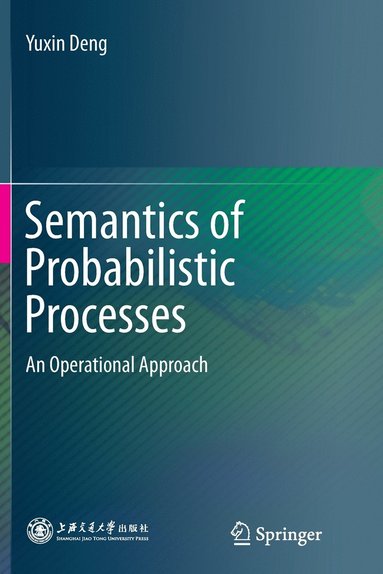 bokomslag Semantics of Probabilistic Processes